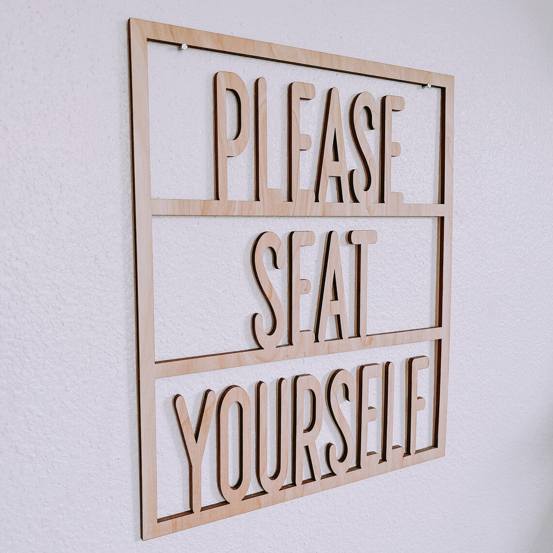 Please Seat Yourself Decor