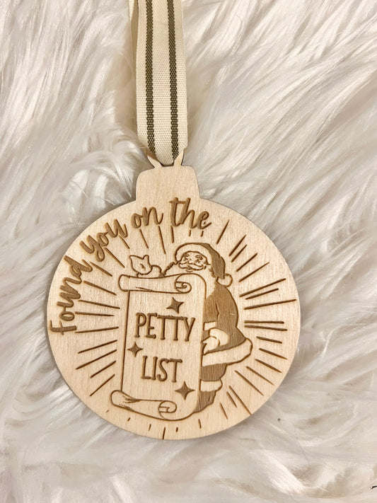 Found you in the PETTY LIST ornament